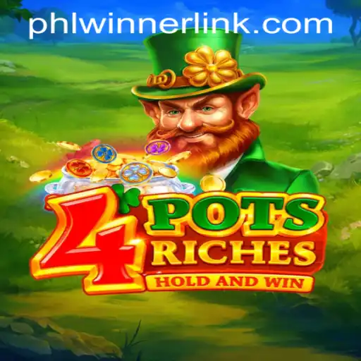 Discover the Excitement of 4potsriches: Dive into the Thrills of PHLWINNER.COM
