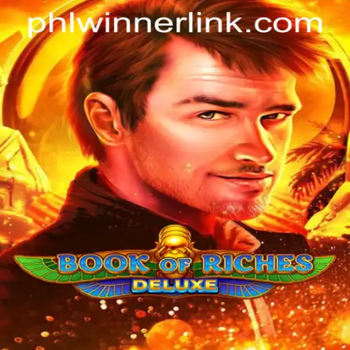 Exploring BookofRichesDeluxe: A Thrilling Adventure with PHLWINNER.COM