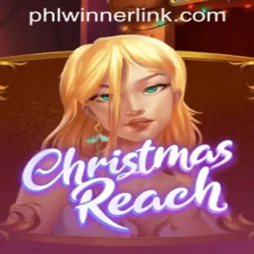 Unwrapping the Joy of ChristmasReach: A Festive Gaming Experience with PHLWINNER.COM