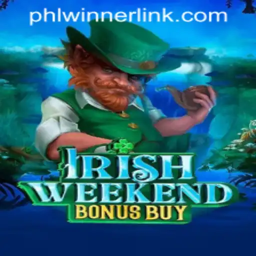 Discover the Thrills of IrishWeekendBonusBuy at PHLWINNER.COM